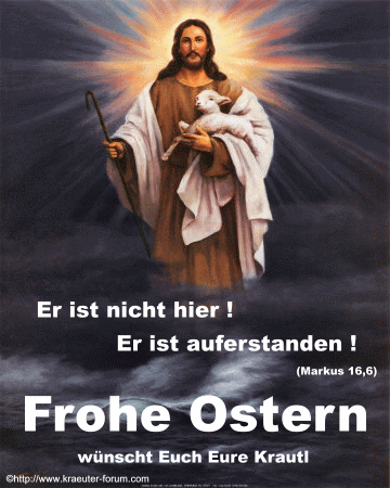 An den Beitrag angehängtes Bild: http://www.kraeuter-forum.com/weihnachten/Ostern.gif